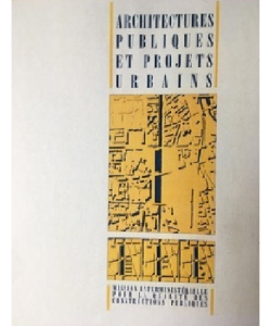 Architectures publiques et projets urbains